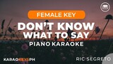 Don't Know What To Say - Ric Segreto (Female Key - Piano Karaoke)