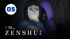Tập 5| Zenshu【 Vietsub 】