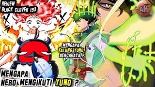 Mengapa Nero Mengikuti Yuno ? Mengapa Kalung Yuno bercahaya ?| Review Black Clover 193