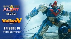 SPOILER ALERT REVIEW: Voltes V Legacy Episode 16 #V5LegacyTarget