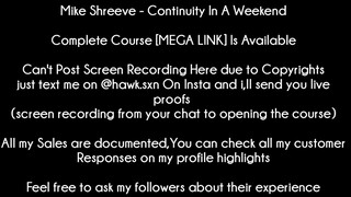 Mike Shreeve - Continuity In A Weekend course download