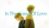 Sasaki to Miyano [AMV]  In The Name Of Love