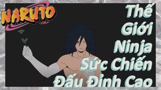 Thế Giới Ninja Sức Chiến Đấu Đỉnh Cao