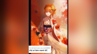 Trả lời  mãi yêu Nami ♥️♥️ onepiece nami