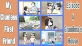 My Clueless First Friend! Episode 4: Grandma's House! 1080p! Summer Vacation At Nishimura's Grandma!