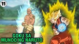 Goku Vs Raikage 🔥⚡ Chapter 11 Dragonball Shippuden Tagalog