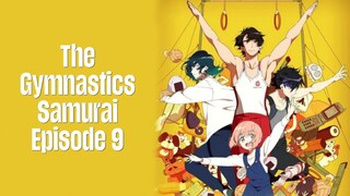 Episode 9 | The Gymnastics Samurai | English Subbed