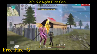 [HighLight Free Fire] Xử Lý 2 Ngón Đỉnh Cao p3