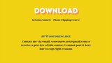 Kristian Kumric – Phone Flipping Course – Free Download Courses