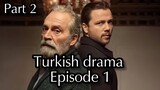 Turkish Drama Baba Episode 1 / part 2/ explained in Urdu/hindi  #baba #tolgasarıtaş