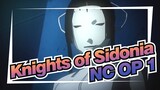 Knights of Sidonia| NC OP 1_D