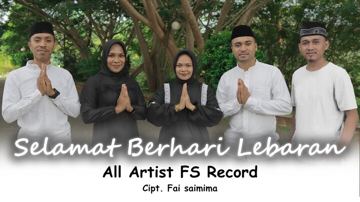Selamat Berhari Lebaran - All Artist FS Record Ambon (Official Music Video) 2022