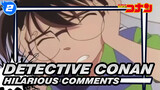 [Detective Conan] Hilarious Comments Part 17_2