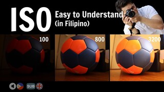 ISO - Photography for Beginners, Easy to Understand Tagalog Filipino Photo/Video Tutorial