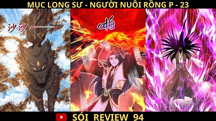 MỤC LONG SƯ  ( P - 23 ) | Review Truyện Tranh  | Sói ReView 94