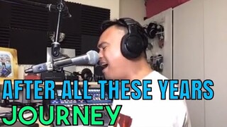 AFTER ALL THESE YEARS - Journey (Cover by Bryan Magsayo - Online Request)