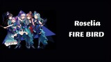 Roselia Fire Bird [Kanji/Romanji/Indonesia]