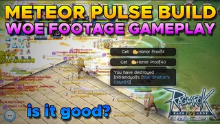 METEOR PULSE BUILD WOE FOOTAGE (STELLAR HUNTER) - RAGNAROK MOBILE