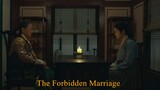 The Forbidden Marriage Ep 11 (Eng Sub)