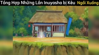 Tổng hợp những lần Inuyasha bii kagome kêu ngồi xuống phần5