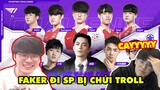 FAKER ĐI HỖ TRỢ BỊ CHỬI TROLL TEAM - KHI T1 ĐỔI VỊ TRÍ CHO NHAU ĐÁNH GIẢI