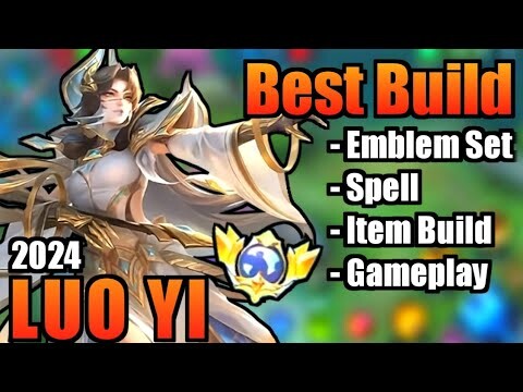 LUO YI BEST BUILD 2024 | TOP 1 GLOBAL LUO YI BUILD | LUO YI - MOBILE LEGENDS | MLBB