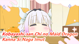 [Kobayashi-san Chi no Maid Dragon] Anak Perempuan Kita --- Kanna Si Naga Imut