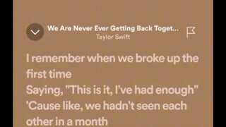 We are  never ever getting back together