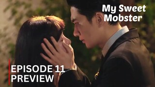 My Sweet Mobster | Episode 11 Preview