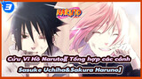 Cửu Vĩ Hồ Naruto|[Sasuke Uchiha&Sakura Haruno] Tổng hợp các cảnh 2_3