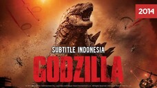 Godzilla ( 2014 ) Sub Indo