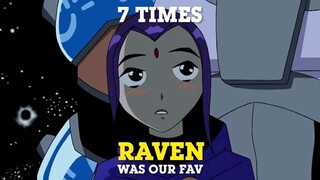 Teen Titans - 7 Times Raven Was Our Fav