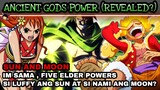 Luffy and nami (Sun and moon) Im sama and five elder ancient god power (Theory)
