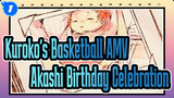[Kuroko's Basketball Self-drawn AMV] Akashi Birthday Celebration / Forever_1