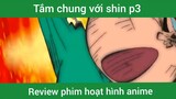 Tắm chung với shin p3