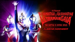 Ultraman Gaia the movie : battle in hyperspace - dubbing indonesia