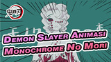 Monochrome No Mori - n.k | Animasi Demon Slayer