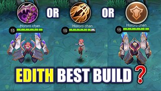 WHICH IS THE BEST EDITH BUILD?