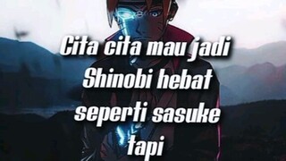 bijak seperti minato,dan mau menjadi shinobi yg hebat ternyata kebalikannya nasib seperti itachi