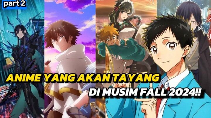 7 REKOMENDASI ANIME YANG AKAN TAYANG DIMUSIM FALL 2024 PART 2‼️