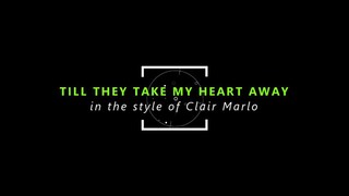 Till they take my heart away (Karaoke)