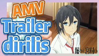 [Hori san to Miyamura kun] AMV |  Trailer dirilis