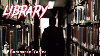 LIBRARY I TAGALOG HORROR STORIES I KARANASAN STORIES