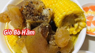 Chân Giò Bò Hầm Bắp, Ngọt thơm bổ dưỡng, Cách để chân bò hầm mềm ngon/ Beef stewed pork leg