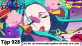 Tóm Tắt One Piece Tập 928 | Cái kết của Komurasaki Big Mom tới Udon cứu Luffy | Đảo Hải Tặc