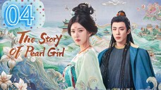 The Story Of Pearl Girl Episode 4