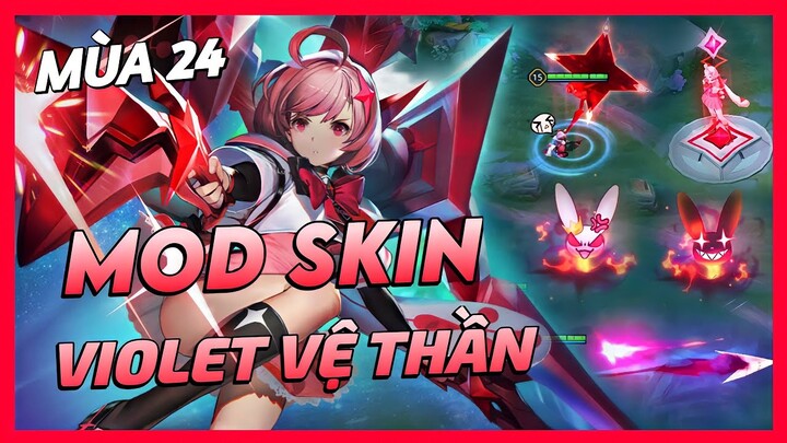 Mod Skin Violet Thứ Nguyên Vệ Thần Mùa 24 Mới Nhất Full Hiệu Ứng Không Lỗi Mạng | Yugi Gaming