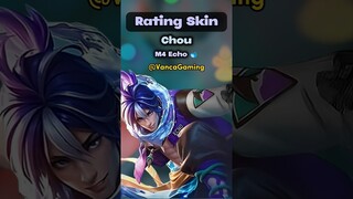 RATING SKIN M4 CHOU ECHO! BAGUS DAN MURAH #mobilelegends #chou #mpl
