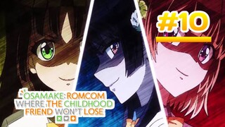 Osamake: Romcom Where The Childhood Friend Won't Lose - Episode 10 [Takarir lndonesia]