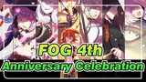 FOG |4th Anniversary Celebration|Ahead of  Feast To The Eye!With All Heroic Spirits!